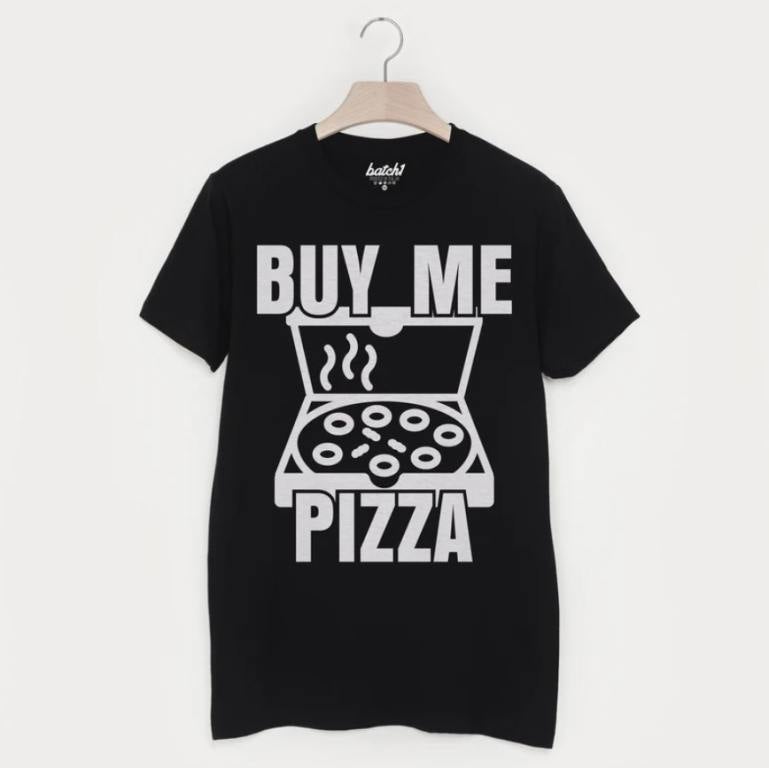 black buy me pizza t-shirt